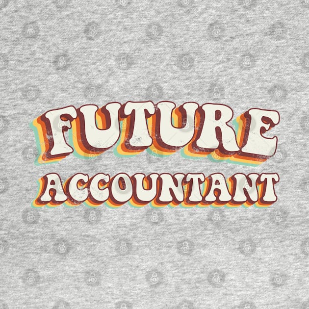 Future Accountant - Groovy Retro 70s Style by LuneFolk